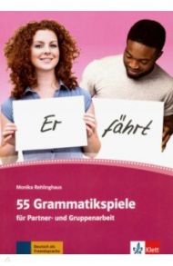 55 Grammatikspiele fur Partner- und Gruppenarbeit / Rehlinghaus Monika