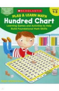 Play & Learn Math: Hundred Chart (Grades 1-3) / Kunze Susan Andrews