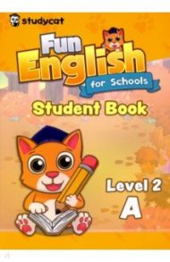 Fun English for Schools Student's Book 2A / Nichols Wade O.