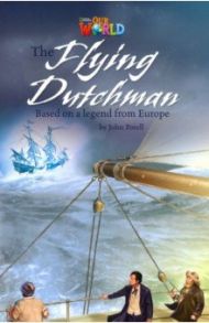 Our World 6: Rdr - The Flying Dutchman (BrE)