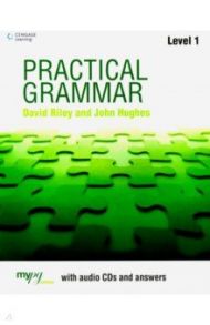 Practical Grammar 1 (A1-A2) Student's Book with Answer Key & Audio CDs (2) / Riley David, Hughes John