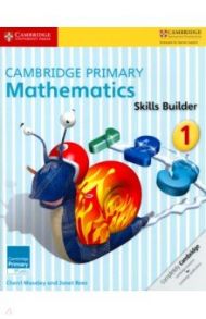 Cambridge Primary Mathematics Skills Builders 1 PB / Moseley Cherri, Rees Janet