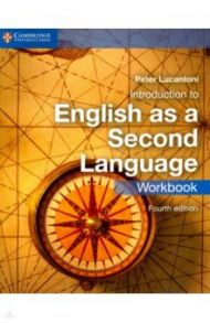 Introduction to English as a Second Language. Workbook / Lucantoni Peter