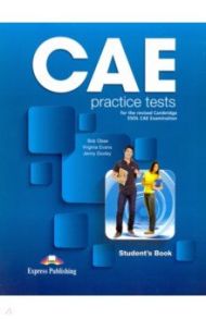 CAE practice tests. Student's book REVISED. Учебник / Obee Bob, Дули Дженни, Эванс Вирджиния