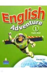 English Adventure. Level 1. Pupils' Book / Worrall Anne