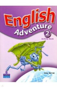 English Adventure. Level 2. Activity Book / Worrall Anne