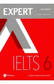 Expert. IELTS. Band 6. Coursebook with Online Audio / Walsh Clare, Warwick Lindsay