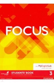 Focus. Level 3. Student's Book + MyEnglishLab access code / Kay Sue, Brayshaw Daniel, Jones Vaughan