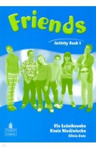 Friends. Level 1. Activity Book / Lesnikowska Ela, Date Olivia, Niedzwiecka Kasia