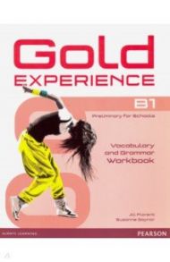 Gold Experience. B1. Vocabulary and Grammar Workbook without key / Florent Jill, Gaynor Suzanne