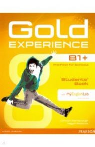 Gold Experience B1+. Students' Book with MyEnglishLab access code (+DVD) / Barraclough Carolyn, Roderick Megan