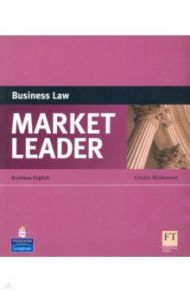 Market Leader. Business Law / Widdonson A Robin