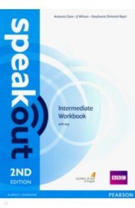 Speakout. Intermediate. Workbook with Key / Clare Antonia, Wilson JJ, Dimond-Bayir Stephanie