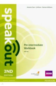 Speakout. Pre-intermediate. Workbook with key / Clare Antonia, Williams Damian, Wilson JJ