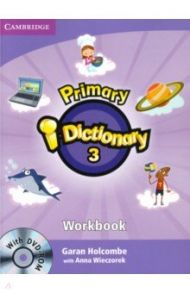 Primary i-Dictionary. Level 3. Flyers. Workbook and DVD-ROM Pack / Holcombe Garan, Wieczorek Anna