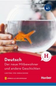 Der neue Mitbewohner und andere Geschichten. Lekture mit Audios online / Thoma Leonhard