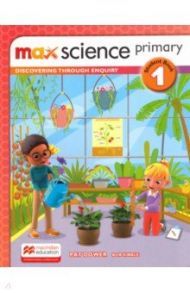 Max Science primary Grade 1. Student Book / Dower Pat