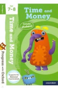 Time and Money with Stickers. Age 7-8 / Streadfield Debbie