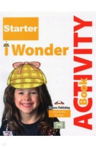 i-Wonder Starter. Activity book. Рабочая тетрадь / Dooley Jenny, Obee Bob