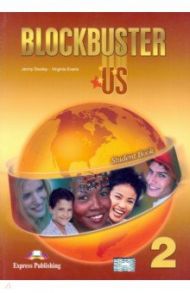 Blockbuster US 2. Student Book / Dooley Jenny, Эванс Вирджиния