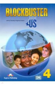 Blockbuster US. 4 Student Book / Dooley Jenny, Эванс Вирджиния