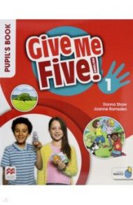 Give Me Five! Level 1. Pupil's Book / Shaw Donna, Ramsden Joanne