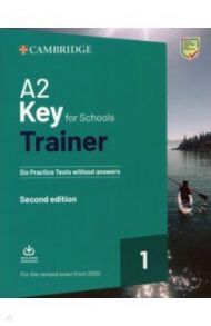 A2 Key for Schools Trainer 1 for the Revised Exam from 2020