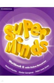 Super Minds. Level 6. Workbook with Online Resources / Puchta Herbert, Gerngross Gunter, Lewis-Jones Peter