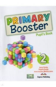 Primary Booster 2. Pupil's Book / Dooley Jenny, Dooley Virginia