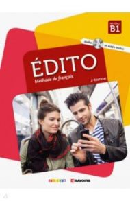 Edito B1. Livre + DVD / Dufour Marion, Mainguet Julie, Mottironi Eugenie