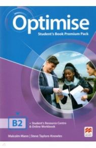 Optimise. B2. Student's Book Premium Pack. With Student's Resource Centre and Online Workbook / Mann Malcolm, Taylore-Knowles Steve