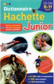 Dictionnaire Hachette Junior CE-CM. 8-11 ans