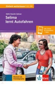 Selima lernt Autofahren / Staufer-Zahner Kathi