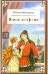 Romeo and Juliet / Shakespeare William