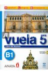 Vuela 5 Libro del Alumno B1 (+CD) / Martinez Angeles Alvarez, Canales Ana Blanco, Alvarez Jesus Torrens, Perez Clara Alarcon