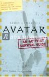 James Cameron's Avatar. An Activist Survival Guide / Wilhelm Maria, Mathison Dirk
