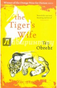 The Tiger's Wife / Obreht Tea