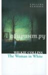 The Woman In White / Collins Wilkie