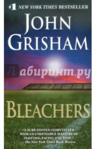 Bleachers / Grisham John