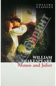 Romeo & Juliet / Shakespeare William