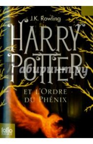 Harry Potter et l'Ordre du Phenix / Rowling Joanne