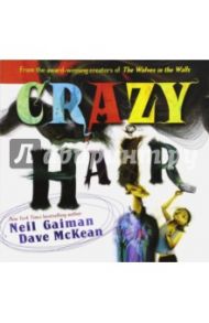 Crazy Hair / Gaiman Neil