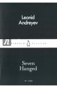 Seven Hanged / Andreev Leonid