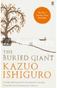 The Buried Giant / Ishiguro Kazuo