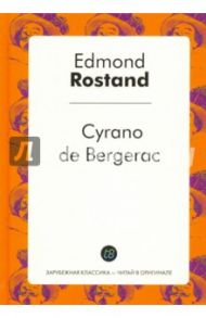 Cyrano de Bergerac / Rostand Edmond