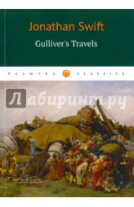 Gulliver's Travels / Swift Jonathan