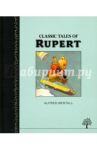 Classic Tales of Rupert / Bestall Alfred