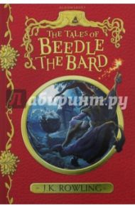Tales of Beedle the Bard / Rowling Joanne
