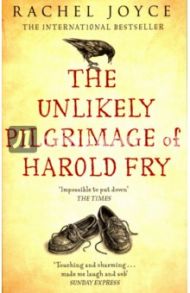 The Unlikely Pilgrimage Of Harold Fry / Joyce Rachel