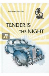 Tender is the Night / Fitzgerald Francis Scott